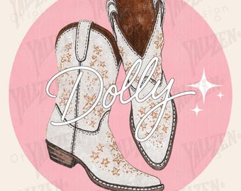 May include: A pair of white cowboy boots with star patterns and brown accents, set against a pink background. The word "Dolly" is written in cursive. The image also includes the text "Instant Download PNG" and "Personal and Commercial Use".