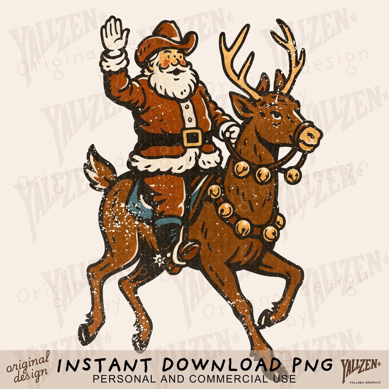 May include: Vintage-style illustration of Santa Claus in a cowboy hat riding a reindeer. Santa is wearing a brown suit with white trim and waving. The reindeer has antlers and bells. The image includes the text "INSTANT DOWNLOAD PNG" and "PERSONAL AND COMMERCIAL USE".