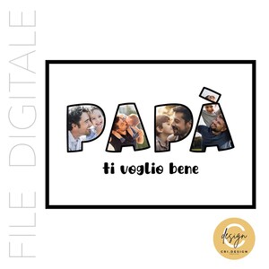 Poster DIGITALE - Festa del Papà - Ricordi - Dad - Babbo - Ti voglio Bene - Ti vogliamo bene - Padre e figlio