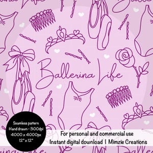 Puede incluir: Un patrón digital sin costuras en tonos morados con ilustraciones de línea de leotardos, zapatillas de ballet, tiaras, peinetas, rosas y horquillas. El texto Ballerinas Life está centrado. Un círculo negro contiene detalles técnicos del archivo.
