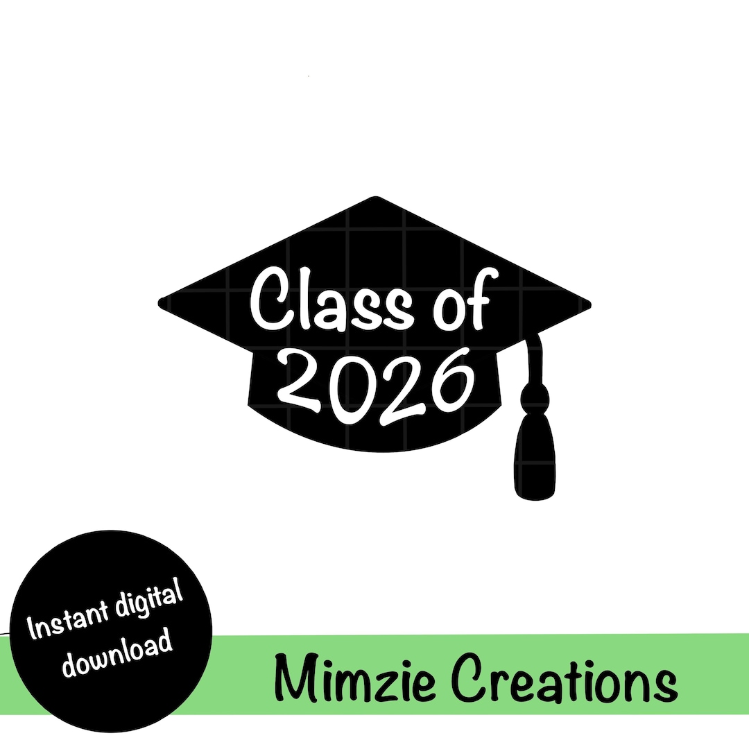 Graduation Cap Class of 2026 SVG and PNG - Etsy
