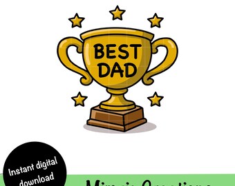 Best Dad Trophy SVG and PNG, Fathers Day ClipArt Svg file for Cricut & Silhouette, Digital File for Craft, T-shirts, Stickers, Mugs and more