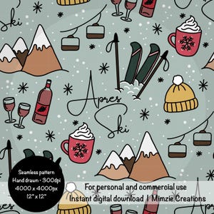 May include: A seamless pattern on a sage green background featuring hand-drawn illustrations of snow-capped mountains, ski lifts, skis, poles, yellow beanies, red mugs with whipped cream, and wine bottles with glasses. Text reads Apres Ski.