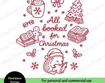 May include: A red line art graphic featuring the text All booked for Christmas surrounded by illustrations of a mug with a candy cane, a bow, a Christmas tree, glasses, a gingerbread person, stacks of books, a hedgehog wearing a hat, and snowflakes.