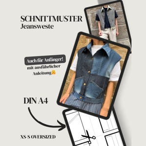 May include: A digital image of a denim vest pattern, displayed on a tablet. The vest is two-toned, with a light and dark blue denim design. Text on the image reads "SCHNITTMUSTER Jeansweste", "Auch f&uuml;r Anf&auml;nger! mit ausf&uuml;hrlicher Anleitung", "DIN A4", and "XS-S OVERSIZED".