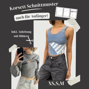 Puede incluir: Imagen de un top corsé de mezclilla con un panel a rayas blancas y azules. El texto incluye "Korsett Schnittmuster" y "auch für Anfänger!" junto con las opciones de talla XS, S y M. También se muestra una sudadera corta gris con diseño de corsé.