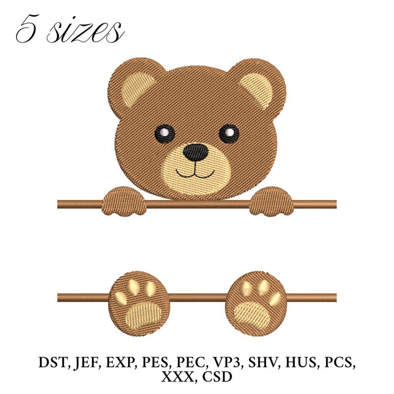 May include: An embroidered design featuring a brown teddy bear head with tan inner ears and a black nose and eyes. The bear is holding onto a brown bar. Below are two brown paw prints. The text "5 sizes" is at the top.