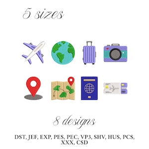 May include: An image featuring travel-themed embroidery designs. The designs include an airplane, globe, suitcase, camera, location pin, map, passport, and boarding pass. Text reads "5 sizes" and "8 designs".