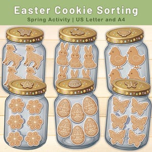 May include: Six glass jars with gold lids, each containing Easter-themed cookies. The cookies are shaped like lambs, bunnies, chicks, flowers, eggs, and butterflies. The image includes the text "Easter Cookie Sorting" at the top.