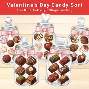 May include: Illustration of five glass jars filled with assorted chocolates and candies. Each jar is tied with a pink bow and topped with a decorative lid. The text at the top reads "Valentine's Day Candy Sort" and "Fun Kids Activity | Shape sorting."