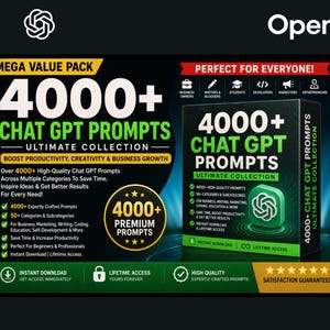 May include: A promotional image for "4000+ Chat GPT Prompts: Ultimate Collection." The design features a book with a green and white logo, and text highlighting features like high-quality prompts, categories, and lifetime access. The OpenAI logo is visible.