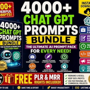 May include: A promotional graphic for a digital product bundle. The image features the text "4000+ Chat GPT Prompts Bundle" with icons for business, writing, coding, social media, and personal development. Includes "Free PLR & MRR Rights Included!"
