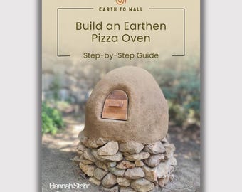 Build an Earthen Pizza Oven: Complete DIY Guide (PDF)
