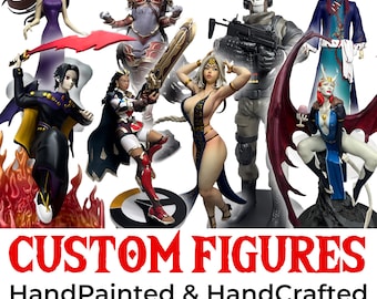 Custom Figur aus Bild, Spiel oder Anime - Handgemacht - Handbemalt - Custom Figurine, Puppe, Modell, Statue