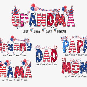 Personnalisé famille 4 juillet PNG, nom patriotique personnalisé Png, grand-mère maman papa maman papa Png, maman américaine, jour de l'indépendance Svg