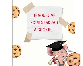 If You Give Your Graduate a Cookie, Graduation Gift for Student, Graduation Gift Book Printable, Graduation Gift, Graduation Gift Card Book