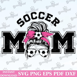 Soccer Mom Svg, Soccer Mama Svg, Soccer Svg, Sports Mom, Soccer, Game Day Svg, Soccer Mom Shirt, Soccer Shirt Svg, Digital Downloads