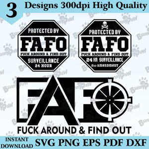 Puede incluir: Tres diseños en blanco y negro para un cartel de "FAFO". El primer diseño es un octógono con el texto "Protegido por FAFO, Fuck Around & Find Out, Vigilancia 24 horas". El segundo diseño es un octógono con el texto "Protegido por FAFO, Fuck Around & Find Out, Vigilancia 24 horas, 2da Enmienda". El tercer diseño es un "FAFO" estilizado con un símbolo de diana.