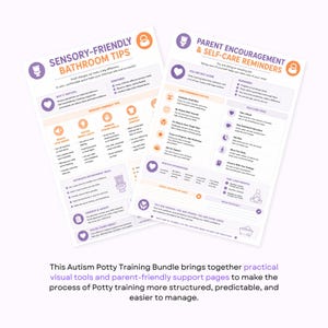 Two instructional sheets titled Sensory-Friendly Bathroom Tips and Parent Encouragement and Self-Care Reminders.
