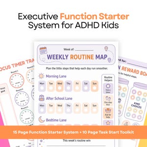 May include: Executive Function Starter System for ADHD Kids, a 15-page system and 10-page toolkit featuring a Weekly Routine Map with Morning, After School, and Bedtime lanes, a Focus Timer Tracker with clock graphics, and a Kind Choices Reward Board.