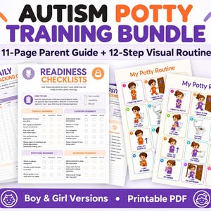 May include: An autism potty training bundle featuring an 11-page parent guide, a 12-step visual routine, and readiness checklists. The printable PDF set includes daily tracking charts and illustrated step-by-step guides for boys and girls.