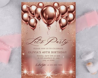 Rosegold Geburtstagseinladung, Rosegold Einladungsvorlage 40th, Let's Party Rosegold Luftballons einladen