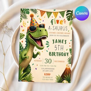 May include: A birthday invitation card featuring a green T-Rex wearing a colorful party hat and sunglasses. The text reads: five A-SAURUS, STOMP, CHOMP, ROAR! JOIN US TO CELEBRATE JAMES 5TH BIRTHDAY, SUNDAY 30 DECEMBER, 5:00 PM TO 7:00 PM, 123,ANYWHERE AT ANY CITY, RSVP TO MOM AT 123-456-7890.
