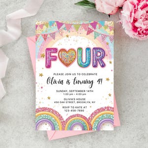 May include: A vibrant birthday invitation card with the word "FOUR" in glittery letters. The invitation includes the text "Olivia is turning 4!" and event details. The design features rainbows, stars, and a pink envelope.
