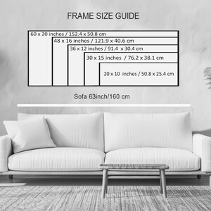 May include: A frame size guide with dimensions in inches and centimeters. The guide shows rectangular frame sizes: 60 x 20 inches, 48 x 16 inches, 36 x 12 inches, 30 x 15 inches, and 20 x 10 inches. A white sofa is below the guide, with a sofa length of 63 inches.