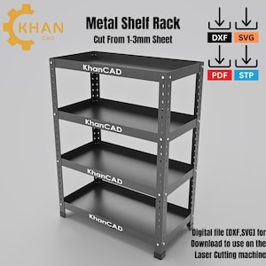 May include: A black metal shelf rack with four shelves. The text "Metal Shelf Rack" and "Cut From 1-3mm Sheet" are displayed. The brand name "KhanCAD" is visible on the shelves. Digital file formats are also shown.
