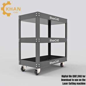 May include: A dark gray metal utility cart with three shelves and four caster wheels. The cart has the text "KhanCAD" on each shelf. The top left corner has a logo with the text "KHAN CAD". The image also includes the text "Digital file [DXF,SVG] for Download to use on the Laser Cutting machine."