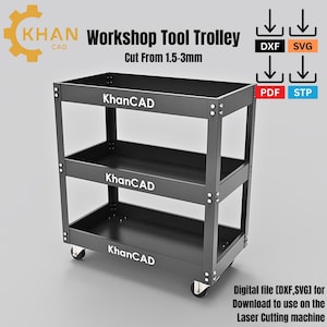 May include: A black workshop tool trolley with three shelves and wheels. The text "KhanCAD" is displayed on the front of each shelf. The image also includes the text "Workshop Tool Trolley" and "Cut From 1.5-3mm". Digital file [DXF,SVG] for Download to use on the Laser Cutting machine.