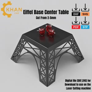 Peut inclure: Une table basse noire Eiffel avec un plateau carré et un design de pieds complexe, contenant trois verres de liquide rouge. La table est coupée dans un matériau de 2 à 5 mm. Le texte sur l'image comprend "KHAN CAD" et "Digital file [DXF,SVG] for Download to use on the Laser Cutting machine."
