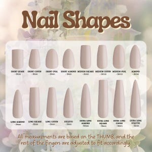 Op de afbeelding: Een overzicht van nagelvormen, waaronder korte vierkante, coffin, ovale, amandel- en stiletto-ontwerpen, met afmetingen in millimeters. De tekst "Nail Shapes" staat bovenaan, en een notitie onderaan legt uit dat de metingen op de duim zijn gebaseerd.