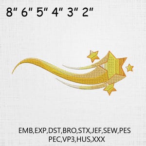 May include: An embroidered design featuring a stylized shooting star with a golden yellow color scheme. The design includes a curved tail and several star shapes. The image also displays the measurements from 2" to 8" and various embroidery file formats.