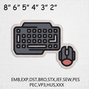 May include: An embroidered patch of a computer keyboard and mouse. The patch is gray and black with a red mouse. The text "8" 6" 5" 4" 3" 2" is at the top of the image. The text "EMB,EXP,DST,BRO,STX,JEF,SEW,PES PEC,VP3,HUS,XXX" is at the bottom of the image.
