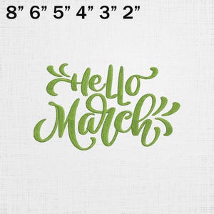 Hello March Embroidery - Inspirational Quota - (Instant Download) - 6 Sizes