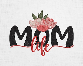 Floral Mom Life Embroidery Design: Graphic Logo (6 Sizes) (Digital Download)