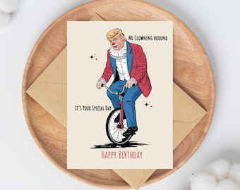Funny Trump Birthday Card-Funny Political Humour Greeting-Political Gag Gift-Trump Meme Card-Trump Humor Card-Joke Card-Instant Download