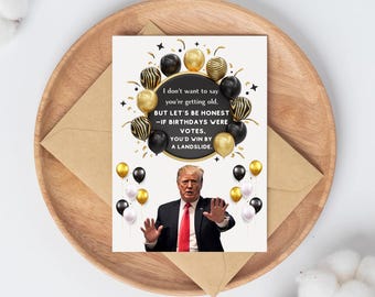 Funny Trump Birthday Card for Him-Her-Political Humor Digital Download-Printable Sarcastic Birthday Card for Friends-Trump Meme Card-Trump