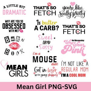 Mean Girls SVG Bundle, Mean Girls inspiré, citations impertinentes, fille autoritaire, méchantes citations, téléchargement immédiat, fichiers de coupe Cricut, Silhouette