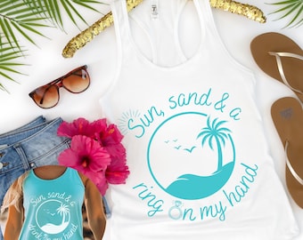 Sun Sand and A Drink in My Hand, A Ring on My Hand, Beach Bachelorette Party Tank Tops, Bachelorette Tanks, Tropical Bachelorette Tank Top