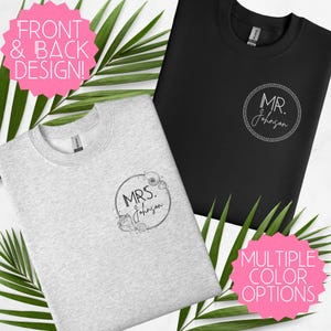 Custom Mr and Mrs Sweatshirt, Mr Mrs Sweatshirt, Mr and Mrs Sweatshirt, Newly Married Gift, Mrs Last Name Sweatshirt, Bride Gift, Mr and Mrs