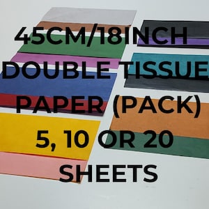 May include: A pack of double tissue paper sheets in various colors, each measuring 18 inches (45cm) in length. The image displays multiple sheets in colors like pink, yellow, blue, and green. The text indicates options for 5, 10, or 20 sheets.