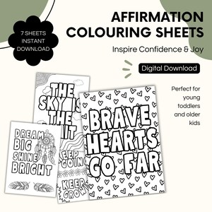 Op de afbeelding: Zeven zwart-witte printbare kleurplaten met positieve affirmaties. De affirmaties zijn "Dream Big Shine Bright", "The Sky Is The Limit", "Keep Going Keep Growing" en "Brave Hearts Go Far".