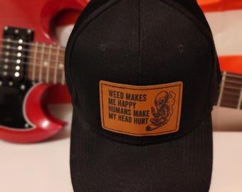 Weed Makes Me Happy Humans Make My Head Hurt Hat | Funny Stoner Cap | 420 Hat | Cannabis Humor | Custom Patch Hat | Anti People Hat