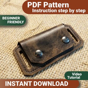 May include: A dark brown leather belt loop accessory featuring a rectangular base with two vertical slots and a folded flap secured by two silver-colored metal snaps. The image includes text stating PDF Pattern, Instruction step by step, BEGINNER FRIENDLY, Video Tutorial, and INSTANT DOWNLOAD.