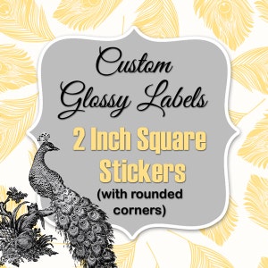 2 Inch Square Custom Stickers Regular Glossy Labels Printed with Roll Fed Primera Label Machine