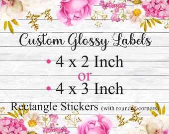 Custom Glossy 4 x 2 / 4 x 3 Inch Rectangle Labels, Roll Fed Label Machine, Weddings, Parties, Gifts, Product Packaging, Thank You Stickers