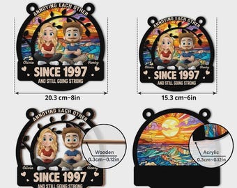 Gift For Couples Annoying Each Other Since Year Personalized Personalized Window Hanging Suncatcher Ornament
